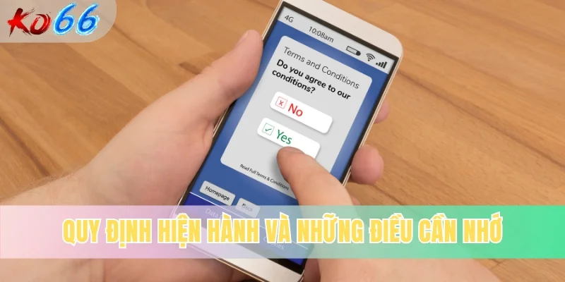 Quy định hiện hành và những điều cần nhớ