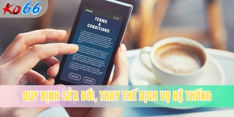 Quy định sửa đổi, thay thế dịch vụ hệ thống